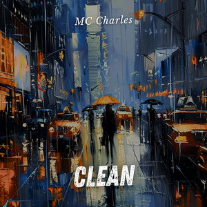 Clean by MC Charles, Kilmer Anderson Villar Ambicho
