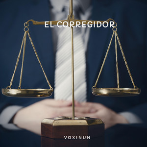 El Corregidor by Voxinun
