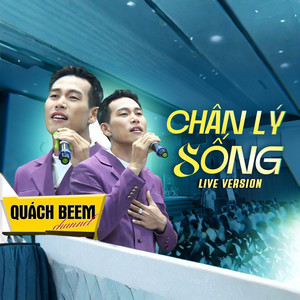 Quách Beem - Chân Lý Sống