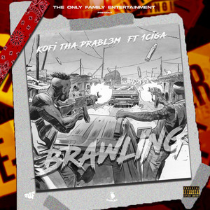 BRAWLING (feat. 1Ciga)