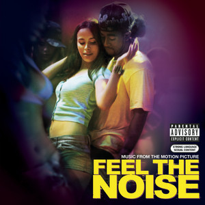 Music From The Motion Picture "Feel The Noise" album