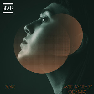 Sweet Fantasy - Deep Mix by Soire