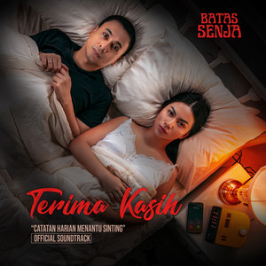 Terima Kasih (Catatan Harian Menantu Sinting Original Motion Picture Soundtrack) by Batas Senja