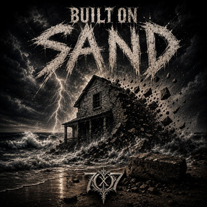 Built on Sand by 70 Times 7