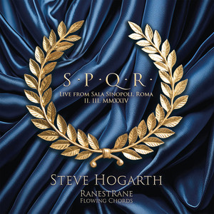 SPQR (Live from Sala Sinopoli, Roma) - Album by Steve Hogarth