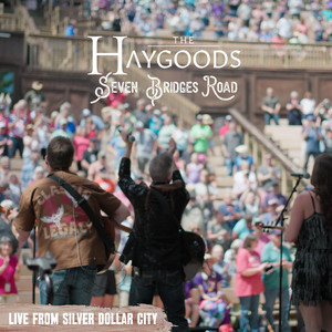 Seven Bridges Road - Live by The Haygoods