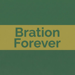 Bration Forever by Benson Hayes