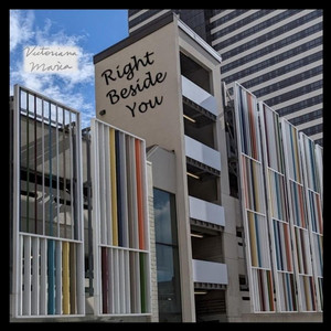 Right Beside You by Victoriana Maria