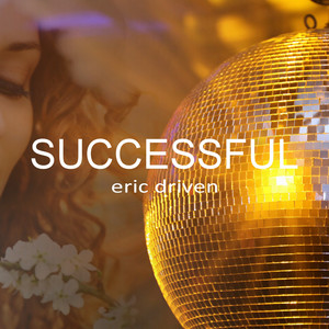 Successful by Eric Driven