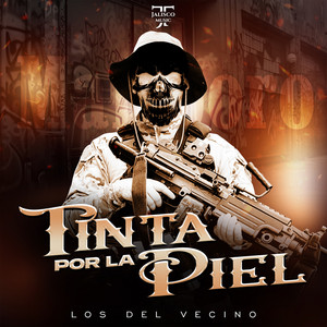 Tinta Por La Piel by Los Del Vecino
