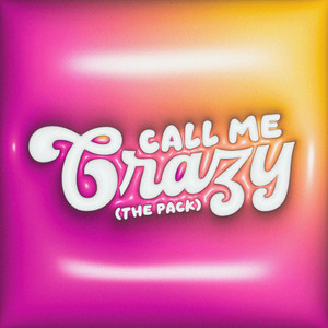 Call Me Crazy (Acappella)