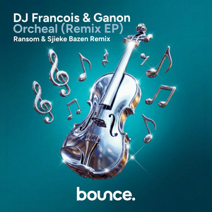 Orcheal - Ransom & Sjieke Bazen Remix by DJ Francois, Ganon, Ransom, Sjieke Bazen