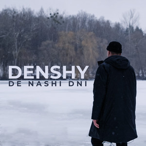 Denshy — De Nashi Dni