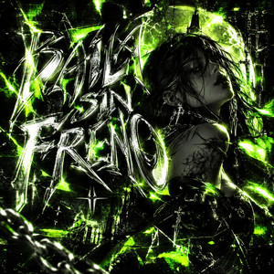 BAILA SIN FRENO by SCARIONIX, chipbagov, IMMORTAL PLAYA