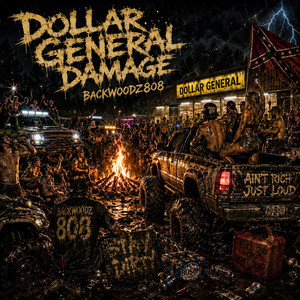 Dollar General Damage by Backwoodz808