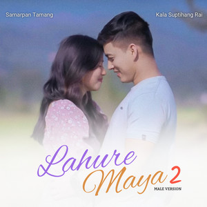 Samarpan Tamang & Kala Suptihang Rai - Lahure Maya 2 (Male Version)