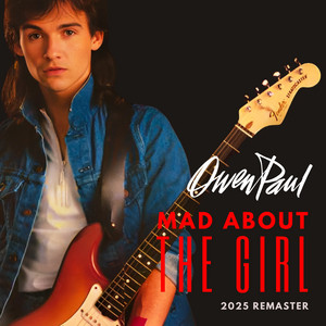 Mad About The Girl - 2025 Remaster