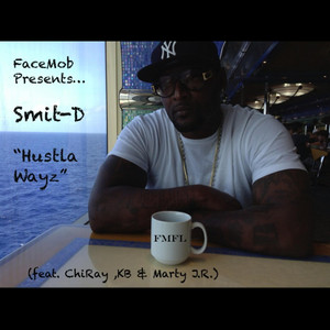 Hustla Wayz by Smit D, Martyjr, chiray, KB