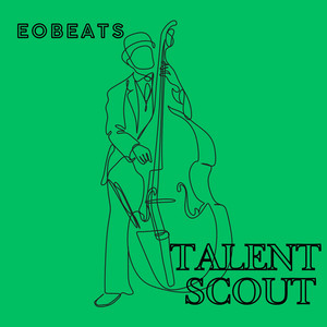 Talent Scout by EOBeats
