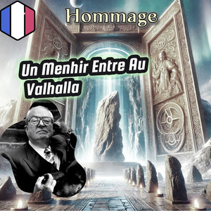 Le Celte Sombre - Un Menhir Entre Au Valhalla (HOMMAGE) À Jean Marie LEPEN