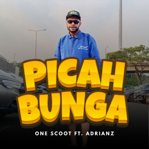PICAH BUNGA by One Scoot, Adrian Z.