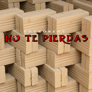 No Te Pierdas by CuzzoBeat