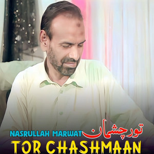 Nasrullah Marwat - Tor Chashmaan