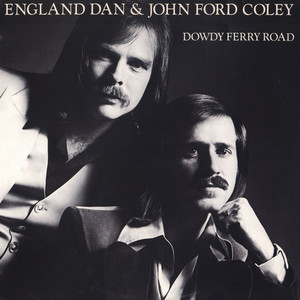It's Sad to Belong - Single Version by England Dan & John Ford Coley