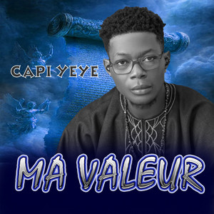 Capi Yeye - Ma valeur