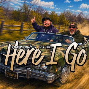 Here I Go by Franklin Embry, City Chief