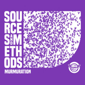 Murmuration by Sources & Methods