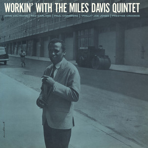 洋楽 Workin' with the Miles Davis Quintet with the 洋楽 Workin' Miles Davis Quintet