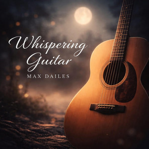 Whispering Guitar by Max Dailes