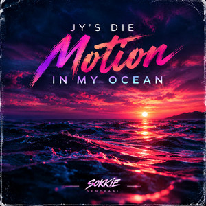 Jy's Die Motion In My Ocean by Sokkie Sentraal