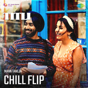 Titli (Chill Flip)