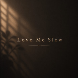 Love Me Slow by R'AI