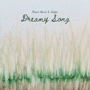 Dreamy Song