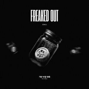 FREAKED OUT - Extended Mix by erikx