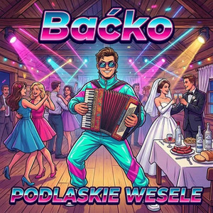 Podlaskie Wesele by Baćko
