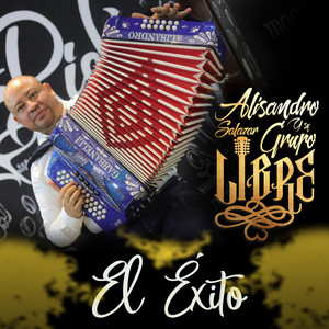Alisandro Salazar y Su Grupo Libre poster