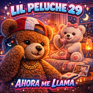 Ahora Me Llama by lil peluche 29