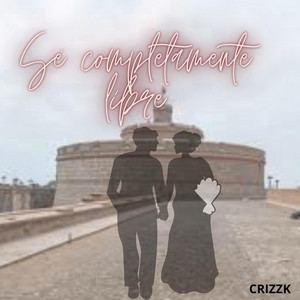 Sé completamente libre by Jackyz Drem