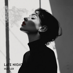 Late Night by HUSTLER