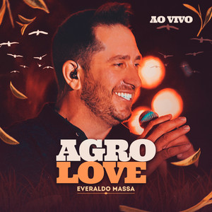 Agro Love (Ao Vivo)