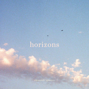 Horizons by Olexandr Ignatov