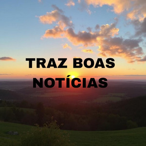 Severino Rodrigues - Traz Boas Notícias