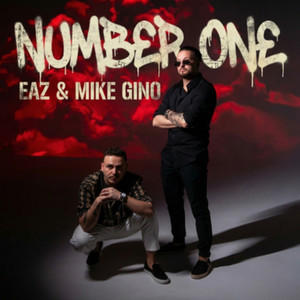Mike Gino & EAZ - Number One