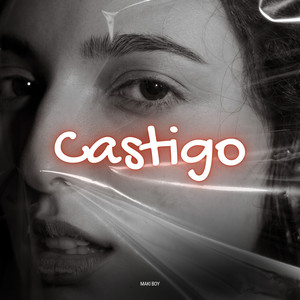 CASTIGO by MAKI BOY
