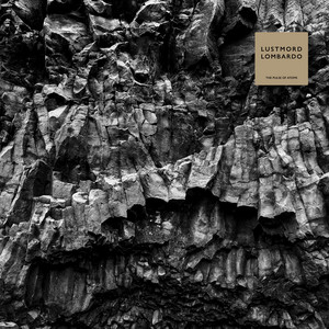 The Desolate Shore Part I: Submergence by Lustmord, Dave Lombardo