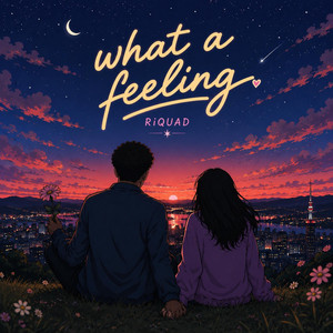 What A Feeling by RiQUAD